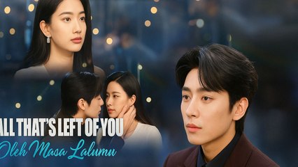 All Thats Left of You Is History Full Episode