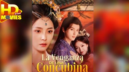 La Vengaza De Una Concubina Completa en Español