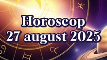 Horoscop 27 august 2025 - oferit de horoscop-urania.org