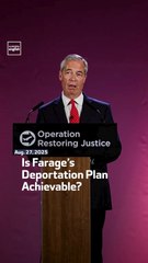 Is Farage’s Deportation Plan Achievable?