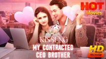 Kissing My Contracted Ceo Brother Hd - Best Drama Shortfilms Romantic Love Hot