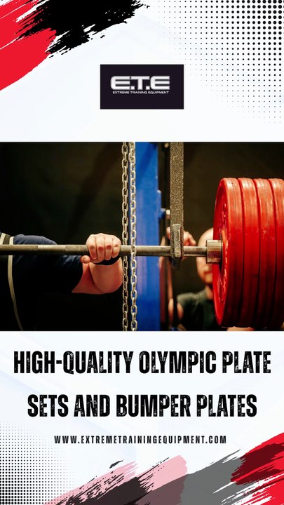 High-Quality Olympic Plate Sets and Bumper Plates