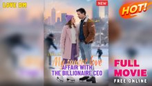 My Sunset Love Affair with the Billionaire CEO (2025) - FULL | Reelshort