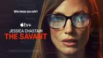 The Savant Trailer - Jessica Chastain
