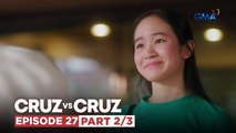 Cruz vs. Cruz: Jessica, humanga sa kabaitan ni Felma! (Episode 27 - Part 2/3)