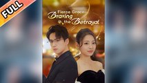 Fierce Grace: Braving The Betrayal (2025) - FULL [Eng Sub]