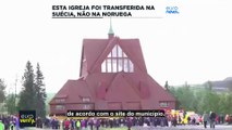 Vídeo mostra igreja a ser transferida para a Suécia, não para a Noruega