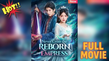 Never Cross The Reborn Empress Full Hd - Full