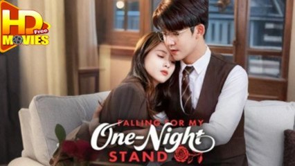 Falling For My One Night Stand S - Full Movie