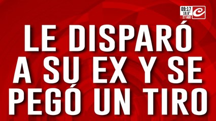 Le disparó a su ex, se pegó un tiro y quedaron los al borde de la muerte