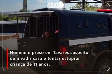 Homem é preso em Tavares suspeito de invadir casa e tentar estuprar criança de 11 anos
