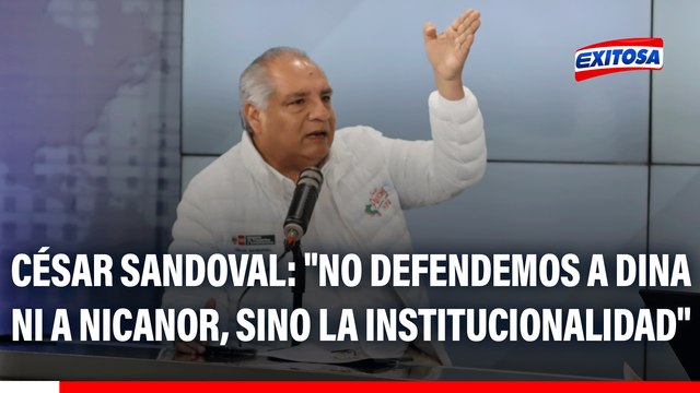 César Sandoval: No estamos defendiendo a Dina Boluarte o Nicanor Boluarte, estamos defendiendo la institucionalidad
