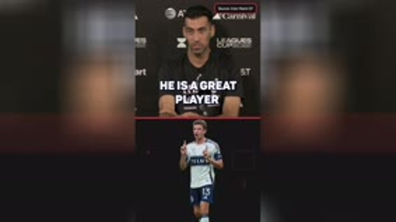 Busquets welcomes 'great' Muller to the MLS