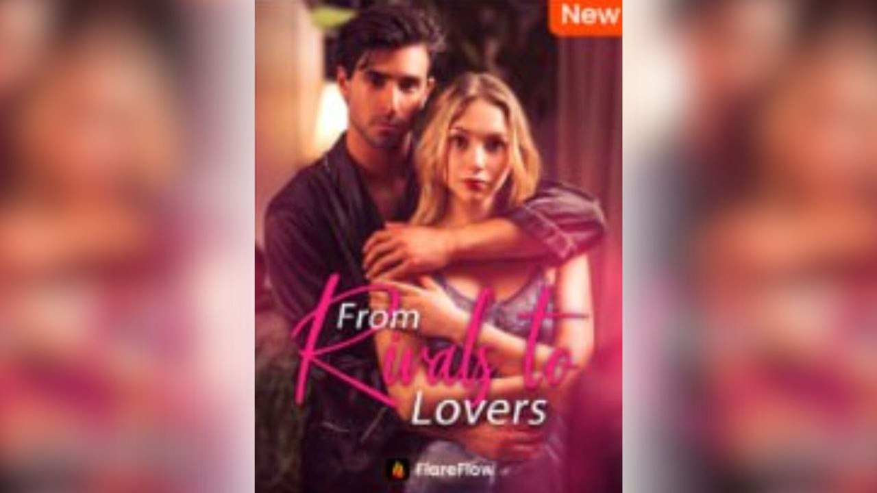 From Rivals To Lovers Full Movie