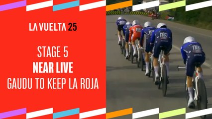 Gaudu to keep the Jersey - Stage 5 - La Vuelta 2025