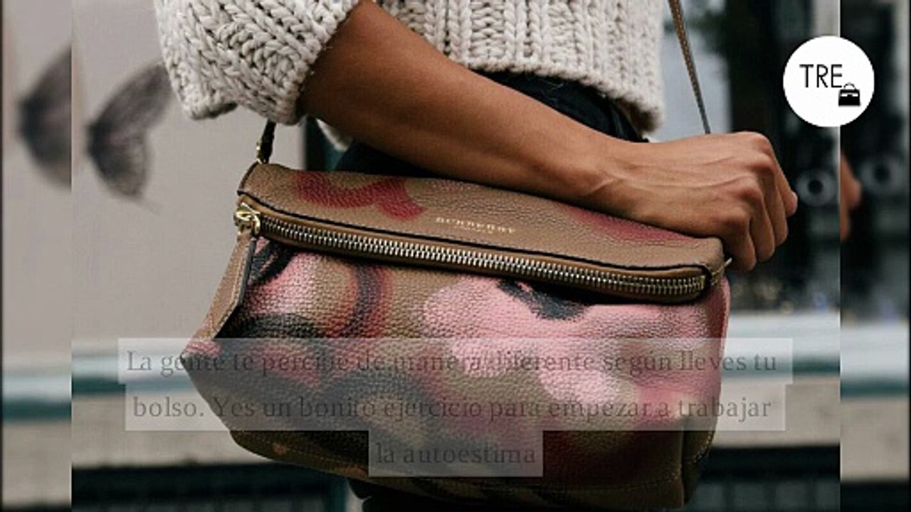 La gente te percibe de manera diferente según lleves tu bolso. Y es un bonito ejercicio para empezar a trabajar la autoestima