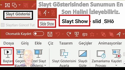 6.Ders Slide Show Slayt Şov Slayt Gösterisi En Baştan Başla Olduğun Slayttan Başla Slaytı Kaydet