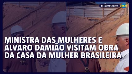 Ministra das Mulheres e Álvaro Damião visitam obra da Casa da Mulher Brasileira