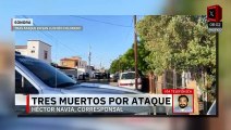 Ataque armado en Sonora deja como saldo 3 muertos y un herido