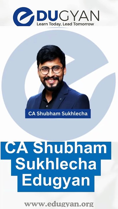 CA Shubham Sukhlecha Edugyan Smarteach
