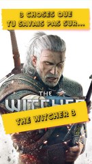 👉 3 Choses que tu savais pas sur The Witcher III !