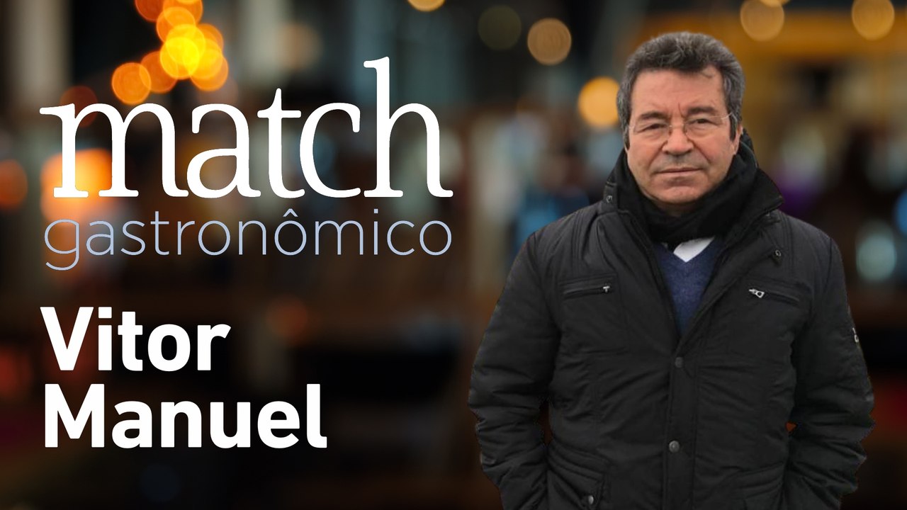VITOR MANUEL | PODCAST MATCH GASTRONÔMICO #78