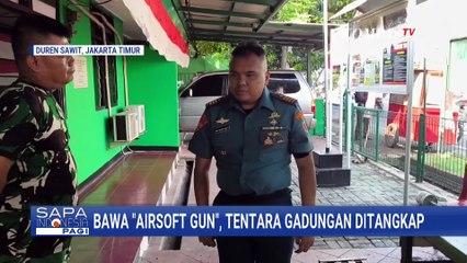 Tentara Gadungan Berpangkat Kapten Ditangkap, Petugas Sita 'Airsoft Gun' Milik Pelaku | SAPA PAGI