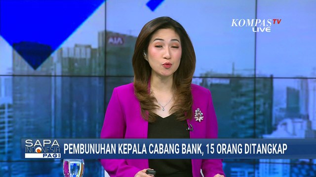 Terungkap! Ini Peran 15 Pelaku Penculikan dan Pembunuhan Kacab Bank BUMN | SAPA PAGI