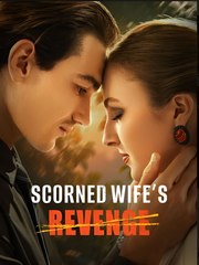 SCORNED WIFE'S REVENGE- Drama FULL MOVIES ENGLISH SUB