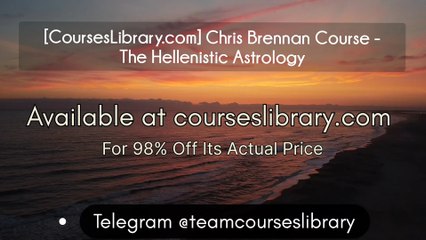 [CoursesLibrary.com] Chris Brennan Course - The Hellenistic Astrology