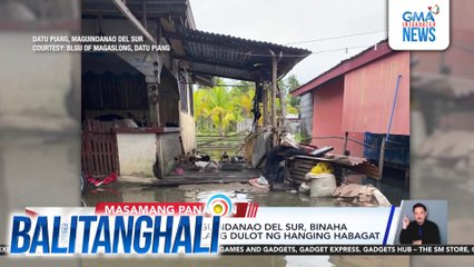 Ilang lugar sa Maguindanao del Sur, binaha kasunod ng pag-ulang dulot ng hanging habagat | Balitanghali