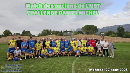 Match des anciens de l'US TRETS challenge Daniel Michel 27aout2025