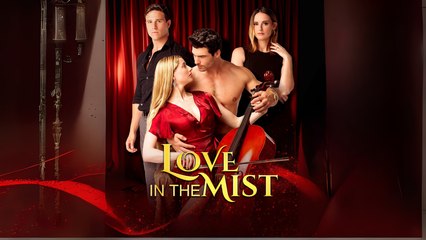 Love In The Mist – Full HD Movie [English Sub] | Watch Till The End