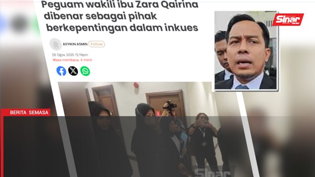 Kes Zara Qairina: Proses mahkamah jalan terbaik untuk cari kebenaran - Peguam