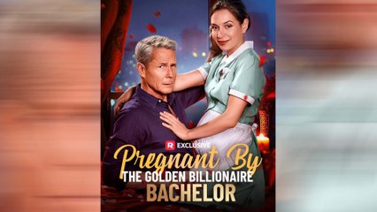 Pregnant By The Golden Billionaire Bachelor