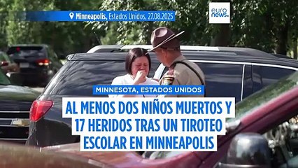 Un tiroteo en una escuela e iglesia católica de Minneapolis deja al menos 2 muertos y 14 heridos