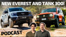 Tank 300 Diesel, Ford Everest Tremor & NVES strikes again | The CarExpert Podcast