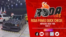 RODA PANAS QUICK CHECK : MERCEDES BENZ 190E PART 2