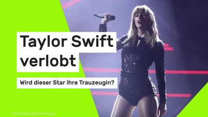 Taylor Swift verlobt: Wird dieser Star ihre Trauzeugin?