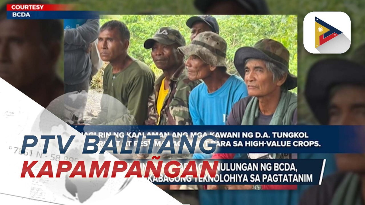 Aeta community sa Tarlac, tinulungan ng BCDA, D.A., at PSAU ng makabagong teknolohiya sa pagtatanim