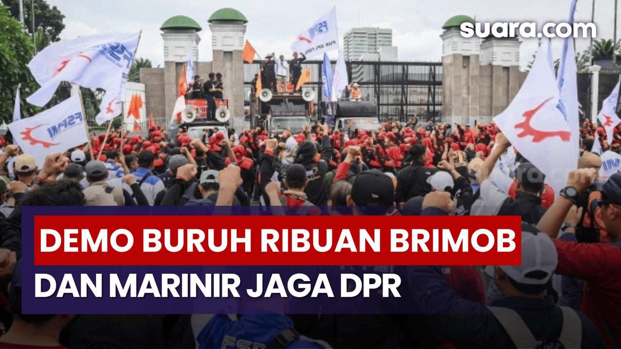 Demo Buruh Hari Ini, Polda Metro Kerahkan Ribuan Brimob hingga Marinir Jaga Ketat Gedung DPR!