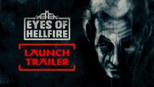 Tráiler de lanzamiento de Eyes of Hellfire