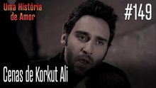 Cenas de Korkut Ali
