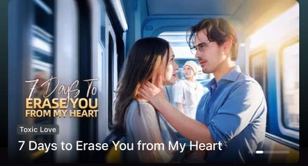 Engsub 7 Days To Erase You From My Heart