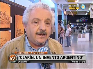 Visión 7: Estreno de la TV Pública: "Clarín. Un invento argentino"