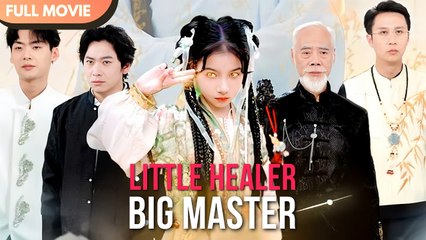 Little Healer, Big Master