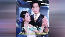 A Night Mistakes And Miracles