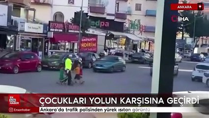 Ankara'da trafik polisinden yürek ısıtan görüntü