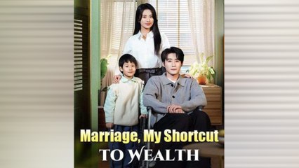 Marriage, My Shortcut To Wealth