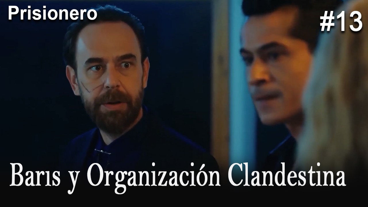 Barıs y Organización Clandestina #13